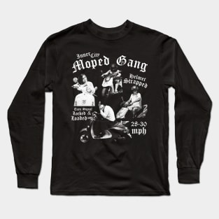 Inner City Moped Squad - for really hardcore moped riders Long Sleeve T-Shirt